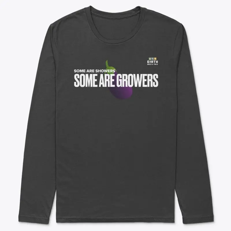 Some are Growers